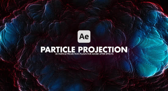 AE插件-置换贴图映射粒子阵列特效Particle Projection v1.1Win/Mac