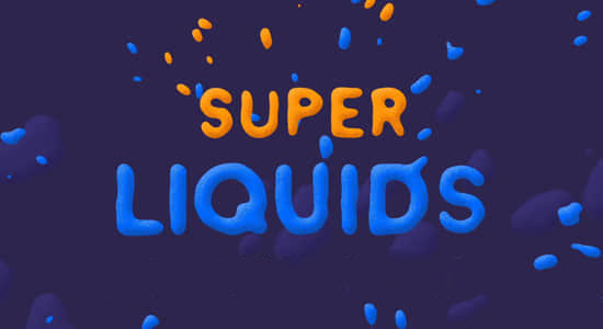 AE脚本-MG液体流体拖尾动画制作 Super Liquids 1.5.4+使用教程