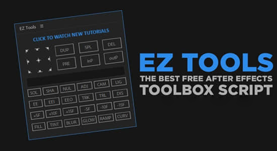 AE脚本-快速创建图层管理锚点关键帧添加特效实用工具包 EZ Tools