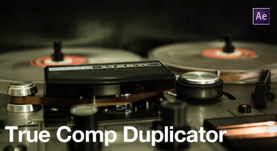 AE脚本-合成复制脚本True Comp Duplicator v3.9.13