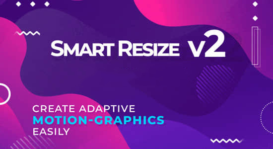 AE脚本-智能调整修改合成画布分辨率大小 Smart Resize 2.0 + 使用教程