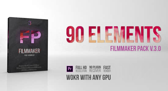 Premiere预设-90个高质量转场过渡和调色预设 Filmmaker Pack V 3.0